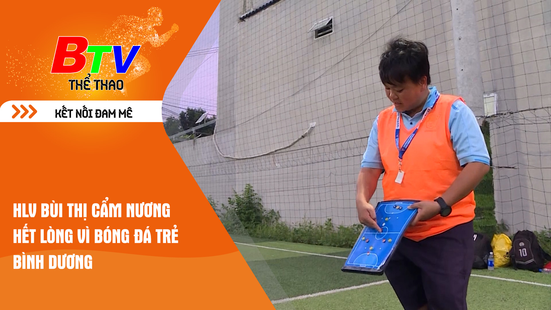 HLV Bùi Thị cẩm Nương hết lòng vì bóng đá trẻ Bình Dương